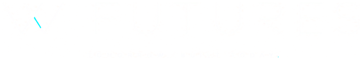 W FUTURES — Tomorrow, Built Today